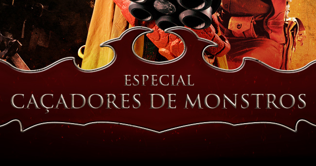 Megapix Especial: Ca&ccedil;adores de Monstros
