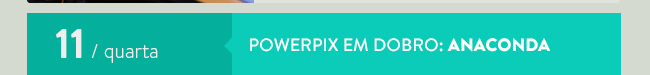 Megapix Especial: Powerpix em Dobro