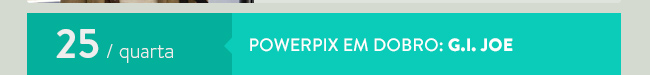 Megapix Especial: Powerpix em Dobro